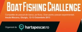 Boat Fishing Challenge are loc pe 12 si 13 octombrie 2013, pe Dunare, la Giurgiu