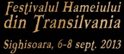 Sighisoara va gazdui Festivalul Hameiului din Transilvania - 6 – 8 septembrie 2013