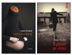 Romanele Cerul din burta si O pasare pe sarma scrise de Ioana Nicolaie vor fi traduse in Suedia, Bulgaria si Serbia